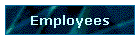 Employees