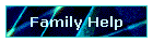 Family Help