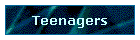 Teenagers