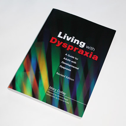 Living with Dyspraxia - A Guide for Adults