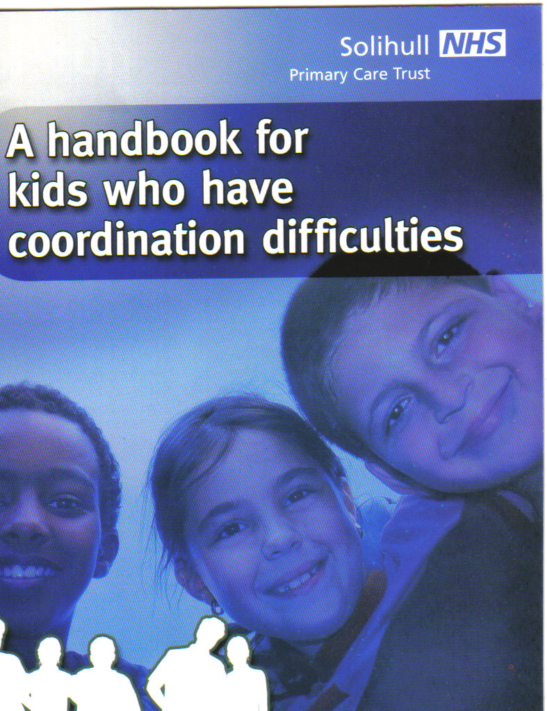A handbook for kids who have coordination difficulties